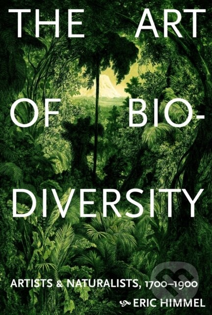 The Art of Biodiversity (Artists & Naturalists, 1700–1900)