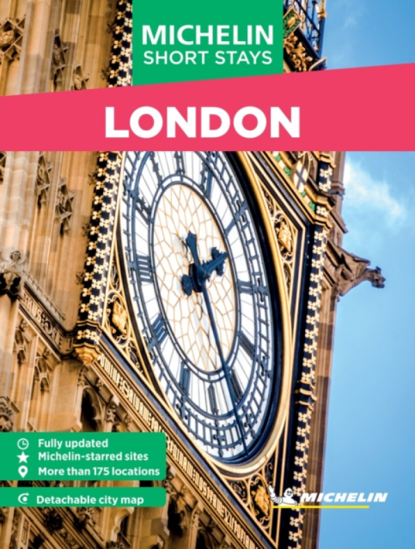 Abrams Michelin Travel Guides Short Stays: London - Michelin Editions