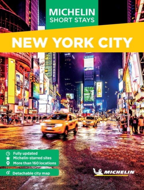 Abrams Michelin Travel Guides Short Stays: New York City - Michelin Editions