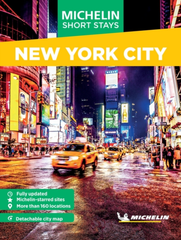 Abrams Michelin Travel Guides Short Stays: New York City - Michelin Editions