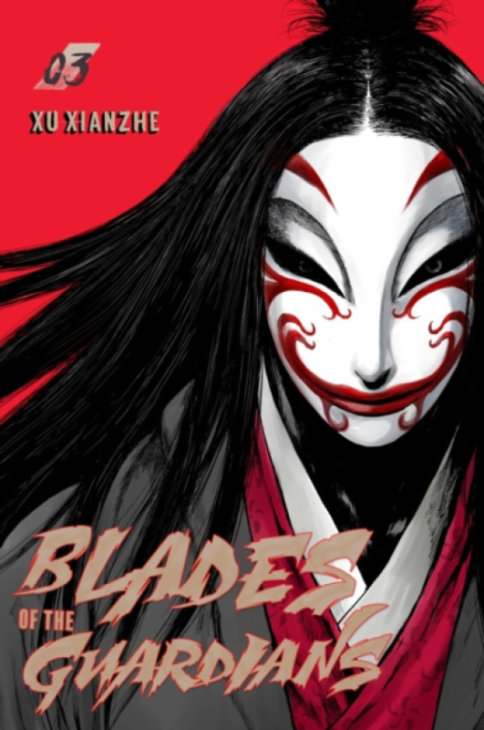 Abrams Blades of the Guardians Volume 3 - Xu, Xianzhe
