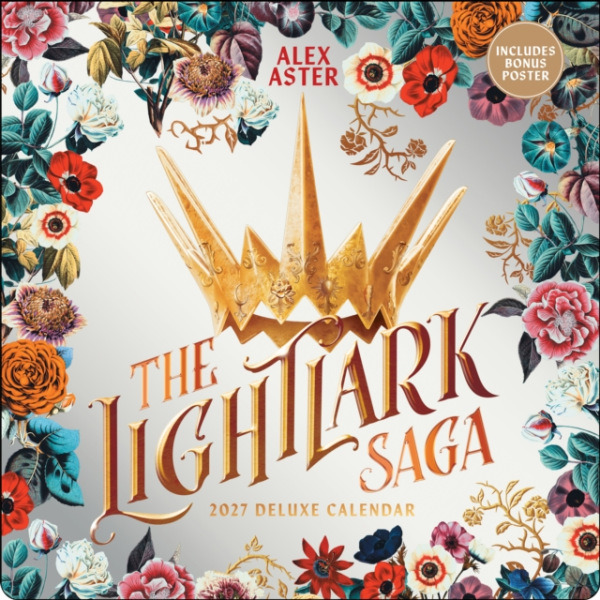 Abrams Lightlark Saga 2027 Deluxe Wall Calendar with Bonus Poster - Aster, Alex