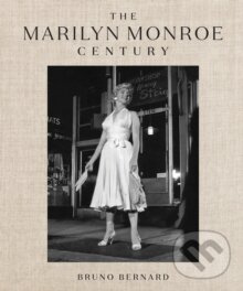 The Marilyn Monroe Century (From Norma Jeane to Icon—A Story in Photographs) - kniha z kategorie Fotografie