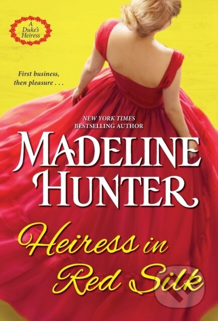Heiress in Red Silk (An Entertaining Enemies to Lovers Regency Romance Novel) - kniha z kategorie Společenská beletrie