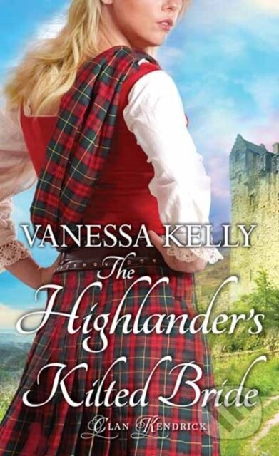 The Highlander's Kilted Bride - Vanessa Kelly - kniha z kategorie Romantika