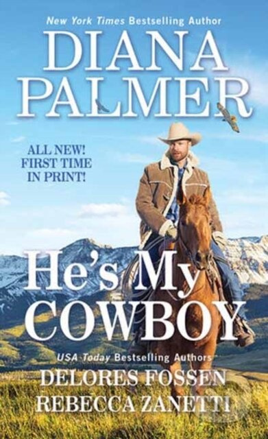 He's My Cowboy - Diana Palmer, Rebecca Zanetti - kniha z kategorie Společenská beletrie