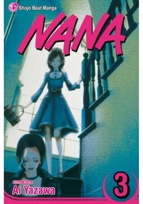 Nana, Vol. 3 Viz Media, Subs. of Shogakukan Inc