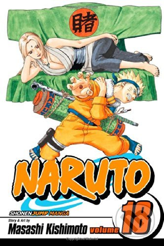 Naruto, Vol. 18: Tsunade's Choice - Masashi Kishimoto - kniha z kategorie Sci-fi, fantasy a komiksy