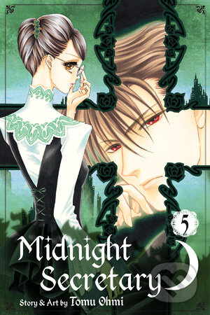 Midnight Secretary, Vol. 5 - Tomu Ohmi - kniha z kategorie Komiksy