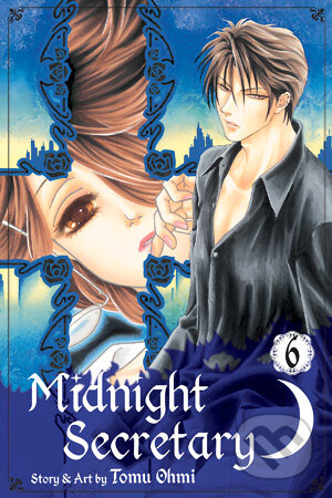 Midnight Secretary, Vol. 6 - Tomu Ohmi - kniha z kategorie Komiksy