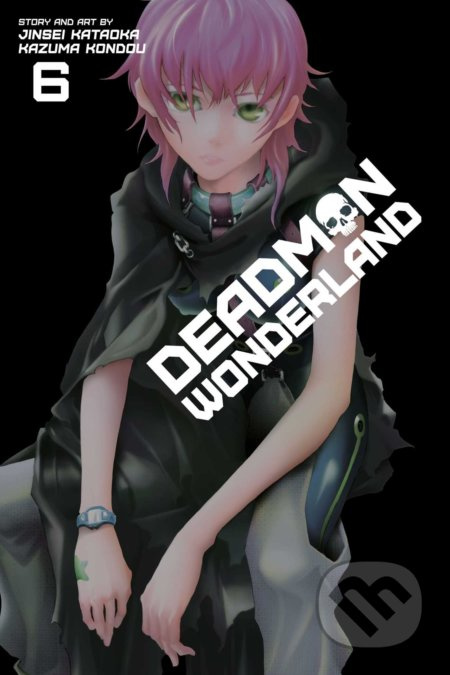 Deadman Wonderland 6 - Jinsei Kataoka, Kazuma Kondou (ilustrátor) - kniha z kategorie Komiksy