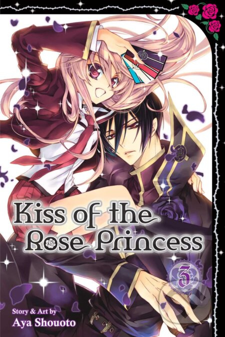 Kiss of the Rose Princess, Vol. 3 - Aya Shouoto - kniha z kategorie Komiksy