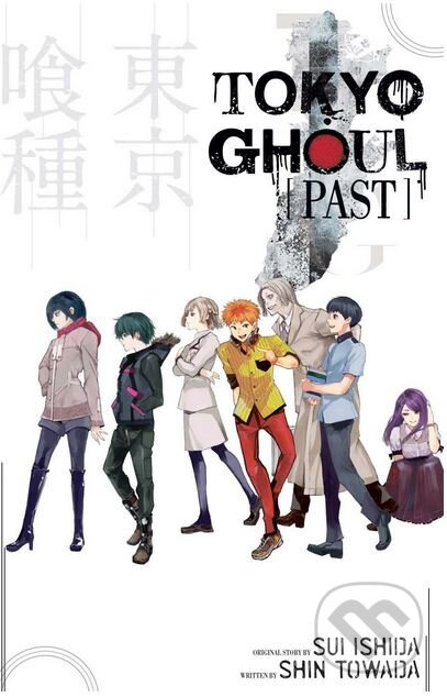 Tokyo Ghoul: Past (Tokyo Ghoul Novels) - Shin Towada - kniha z kategorie Komiksy