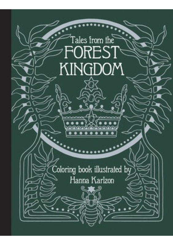 Tales From the Forest Kingdom Coloring Book Gibbs M. Smith Inc