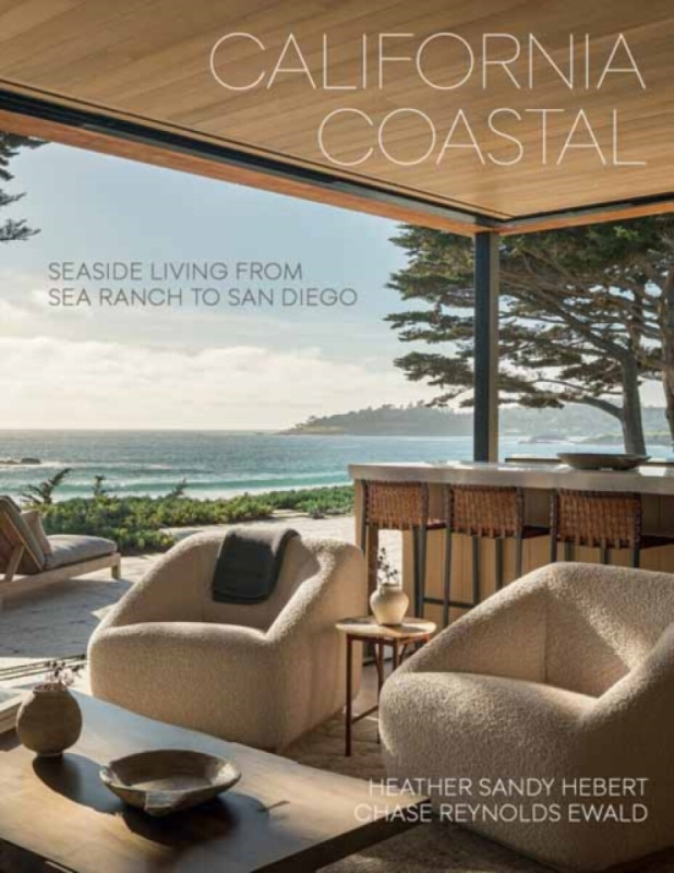 Gibbs M. Smith Inc California Coastal - Ewald, Chase Reynolds a Hebert, Heather Sandy