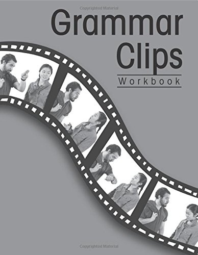 GRAMMAR CLIPS WORKBOOK National Geographic learning