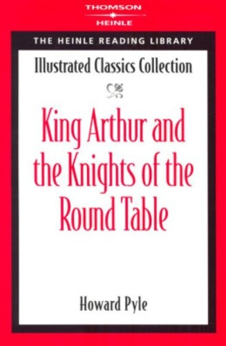 Heinle Reading Library: KING ARTHUR AND KNIGHTS ROUND TABLE National Geographic learning