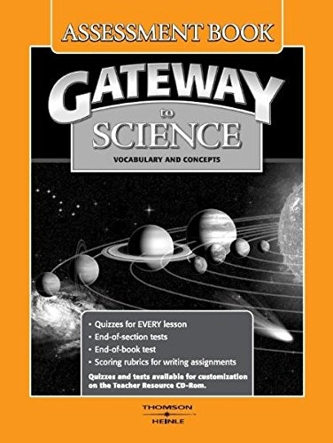 GATEWAY TO SCIENCE ASSESSMENT BOOK National Geographic learning
