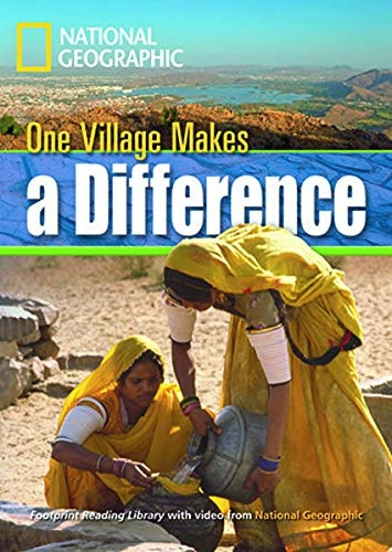 FOOTPRINT READING LIBRARY: LEVEL 1300: ONE VILLAGE MAKES A DIFF 1300 BRE National Geographic learning