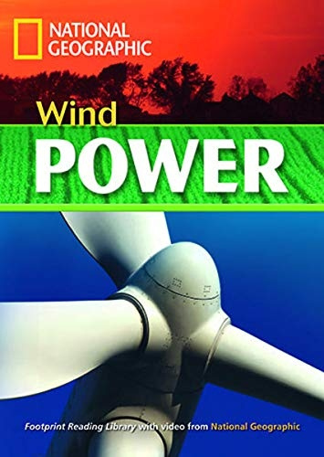 FOOTPRINT READING LIBRARY: LEVEL 1300: WIND POWER (BRE) National Geographic learning