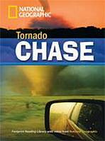 FOOTPRINT READING LIBRARY: LEVEL 1900: TORNADO CHASE (BRE) National Geographic learning