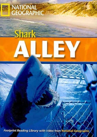FOOTPRINT READING LIBRARY: LEVEL 2200: SHARK ALLEY (BRE) National Geographic learning