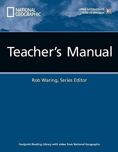 FOOTPRINT READING LIBRARY: LEVEL 2200: TEACHER´S BOOK National Geographic learning