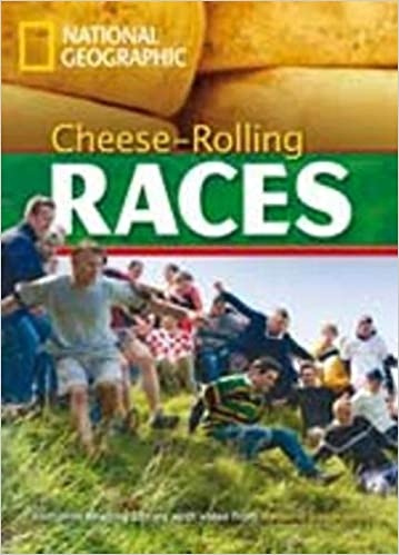 FOOTPRINT READING LIBRARY: LEVEL 1000: CHEESE-ROLLING RACES with M/ROM (BRE) National Geographic learning