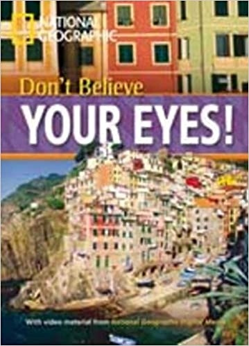 FOOTPRINT READING LIBRARY: LEVEL 800: DON´T BELIEVE YOUR EYES with M/ROM (BRE) National Geographic learning