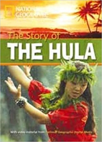 FOOTPRINT READING LIBRARY: LEVEL 800: STORY OF THE HULA with M/ROM (BRE) National Geographic learning