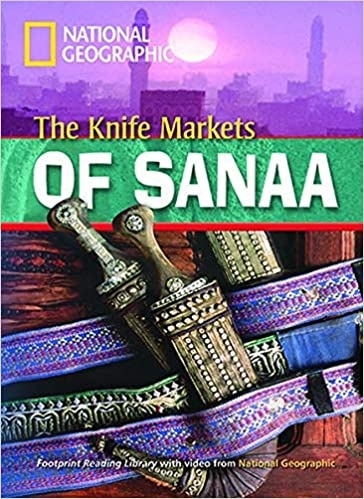 FOOTPRINT READING LIBRARY: LEVEL 1000: KNIFE MARKETS OF SANAA with M/ROM (BRE) National Geographic learning