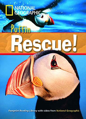 FOOTPRINT READING LIBRARY: LEVEL 1000: PUFFIN RESCUE! with M/ROM (BRE) National Geographic learning
