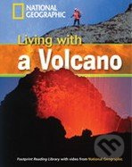 FOOTPRINT READING LIBRARY: LEVEL 1300: LIVING WITH A VOLCANO with M/ROM (BRE) National Geographic learning