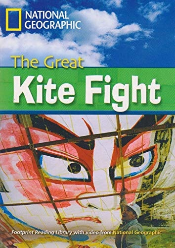 FOOTPRINT READING LIBRARY: LEVEL 2200: THE GREAT KITE FIGHT (BRE) with Multi-ROM National Geographic learning