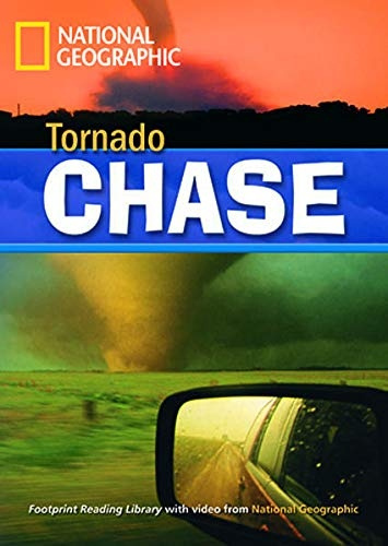 FOOTPRINT READING LIBRARY: LEVEL 1900: TORNADO CHASE (BRE) with Multi-ROM National Geographic learning
