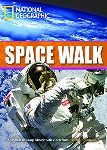 FOOTPRINT READING LIBRARY: LEVEL 2600: SPACEWALKING (BRE) with Multi-ROM National Geographic learning