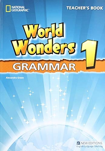 WORLD WONDERS 1 GRAMMAR TEACHER´S BOOK National Geographic learning