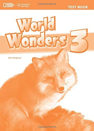 World Wonders 3 Test Book National Geographic learning