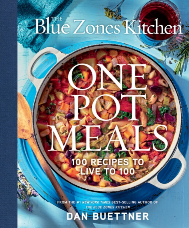 National Geographic Books Blue Zones Kitchen One Pot Meals - Buettner, Dan