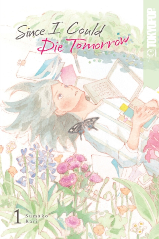 Since I Could Die Tomorrow, Volume 1 - Sumako Kari - kniha z kategorie Komiksy