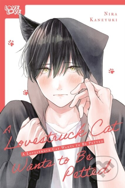 A Lovestruck Cat Wants to Be Petted - Nira Kaneyuki - kniha z kategorie Komiksy