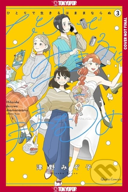 You Can't Live All on Your Own!, Volume 3 - Mizoko Tsuno - kniha z kategorie Komiksy