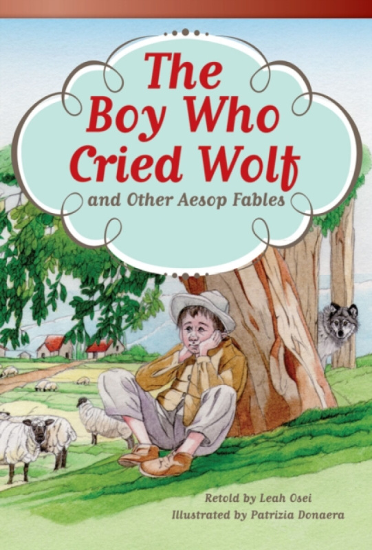 Teacher Created Materials, Inc Boy Who Cried Wolf and Other Aesop Fables - Osei, Leah