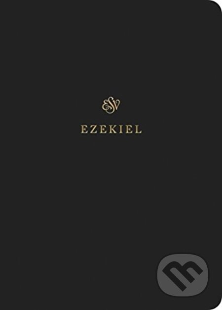 ESV Scripture Journal (Ezekiel (Paperback)) - Esv - kniha z kategorie Filozofie