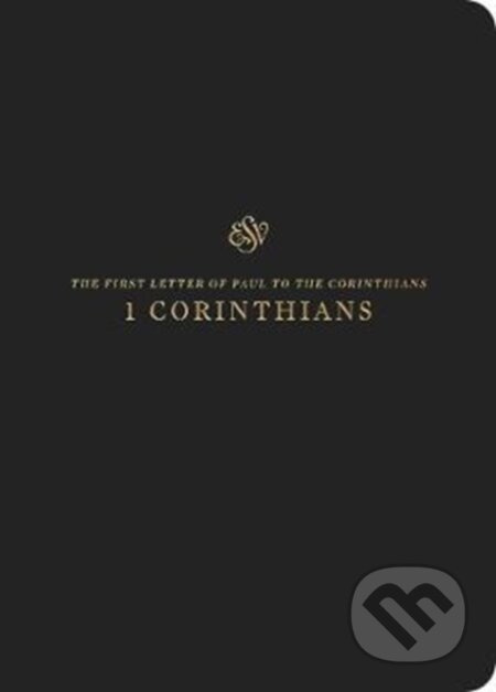 ESV Scripture Journal (1 Corinthians (Paperback)) - kniha z kategorie Filozofie