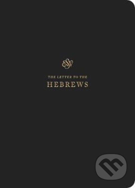 ESV Scripture Journal (Hebrews (Paperback)) - kniha z kategorie Filozofie