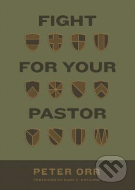 Fight for Your Pastor - Peter Orr - kniha z kategorie Filozofie