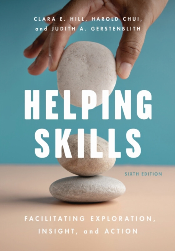 Helping Skills - Clara E. Hill, Judith A. Gerstenblith