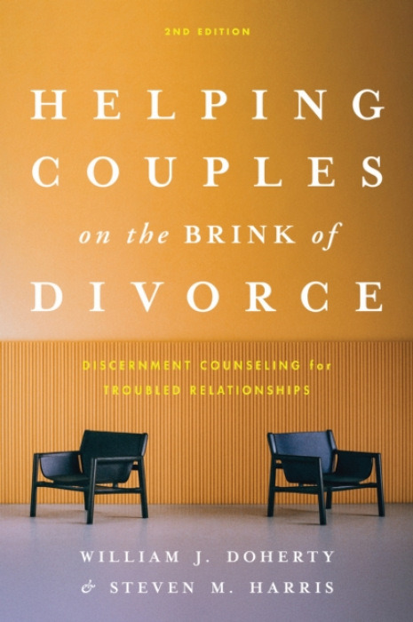 American Psychological Association Helping Couples on the Brink of Divorce - Doherty, William J. a Harris, Steven M., Ph.D