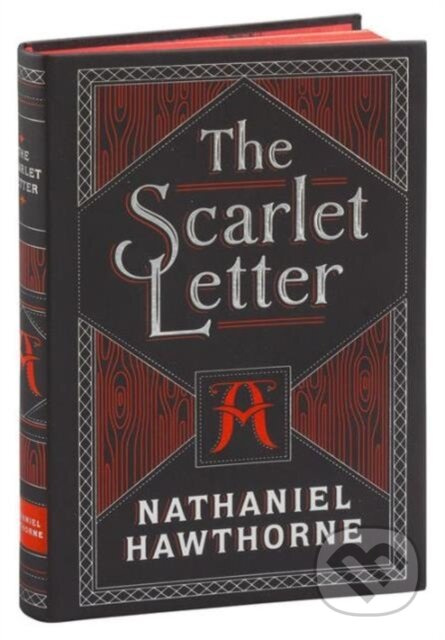 The Scarlet Letter - Nathaniel Hawthorne